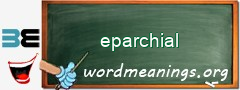 WordMeaning blackboard for eparchial